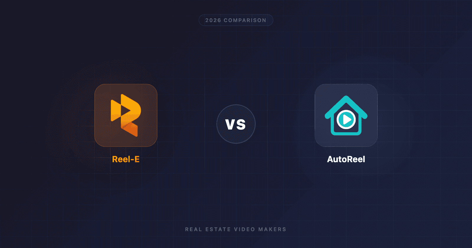 Reel-E vs AutoReel: Best AI Listing Video Tool for Agents in 2026