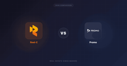 Reel-E vs Promo.com for Real Estate Video (2026)